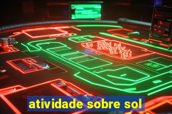 atividade sobre sol